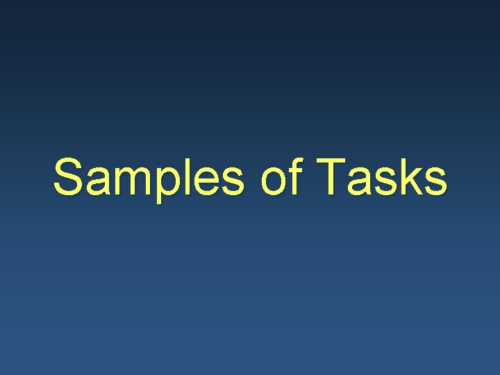 Samples of Tasks 