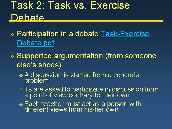 Task 2: Task vs. Exercise Debate v Participation in a debate Task-Exercise Debate. pdf
