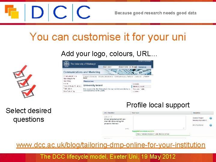 Because good research needs good data You can customise it for your uni Add