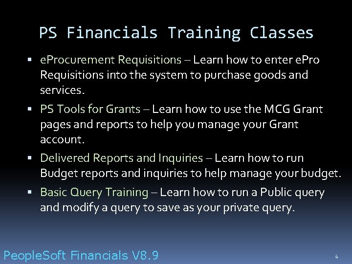 PS Financials Training Classes e. Procurement Requisitions – Learn how to enter e. Pro