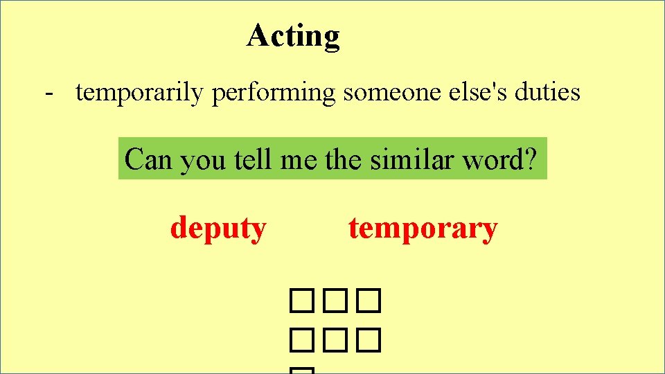 Famous Acting Literature Great Painter Poet known by many people - temporarily performing someone Famous Acting Literature Great Painter Poet known by many people - temporarily performing someone