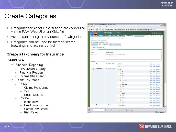 Create Categories § Categories for Asset classification are configured via the RAM Web UI