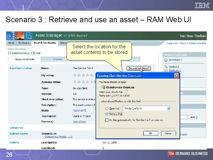 Scenario 3 : Retrieve and use an asset – RAM Web UI Select the