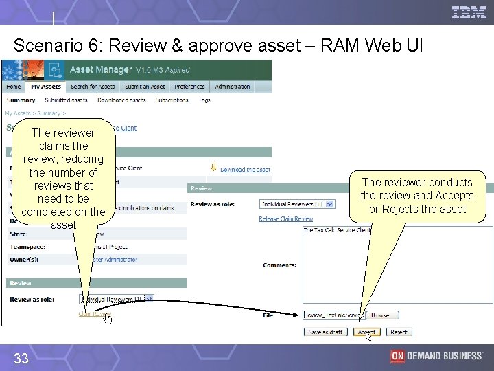 Scenario 6: Review & approve asset – RAM Web UI The reviewer claims the