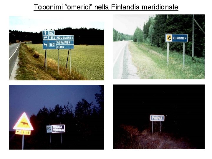 Toponimi “omerici” nella Finlandia meridionale 