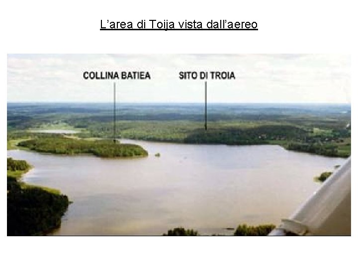 L’area di Toija vista dall’aereo 