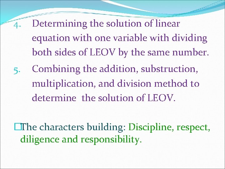 4. Determining the solution of linear equation with one variable with dividing both sides