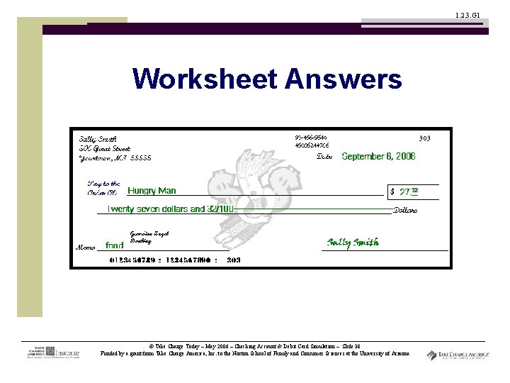 1. 2. 3. G 1 Worksheet Answers © Take Charge Today – May 2006
