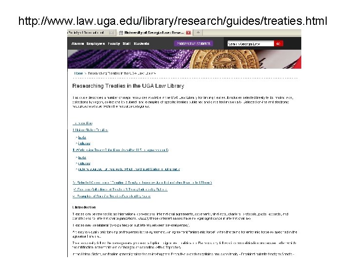 http: //www. law. uga. edu/library/research/guides/treaties. html 