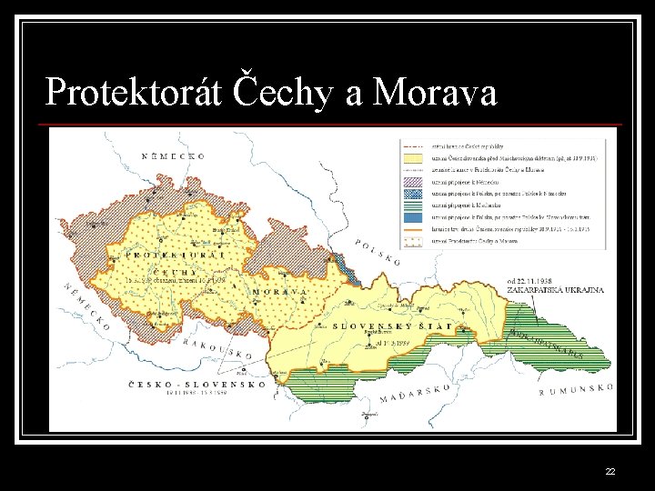 Protektorát Čechy a Morava 22 