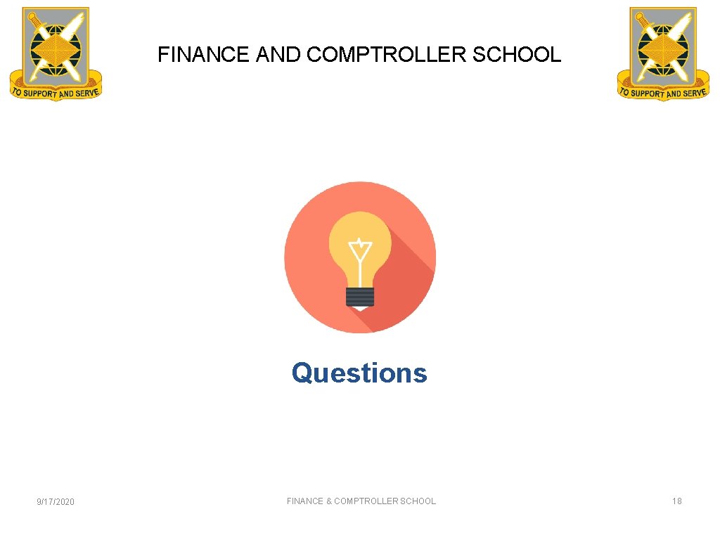 FINANCE AND COMPTROLLER SCHOOL Questions 9/17/2020 FINANCE & COMPTROLLER SCHOOL 18 