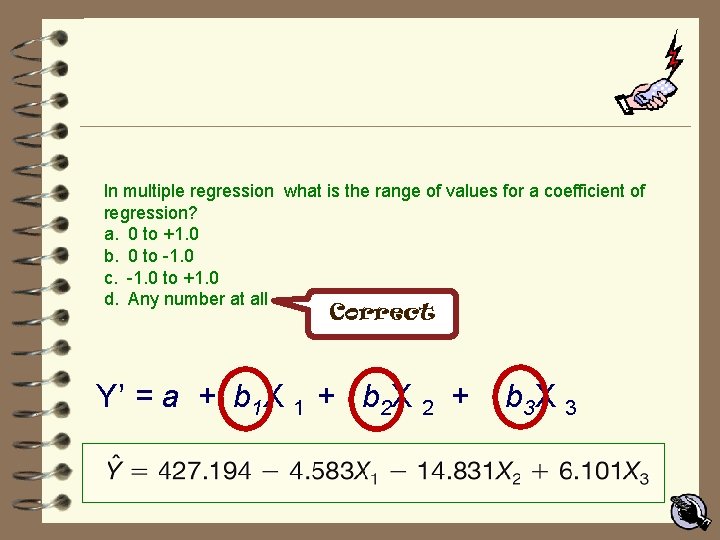 In multiple regression what is the range of values for a coefficient of regression?