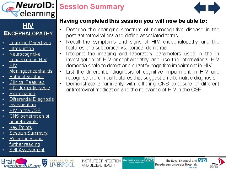 Session Summary HIV ENCEPHALOPATHY • • • • Learning Objectives Introduction Neurocognitive impairment in
