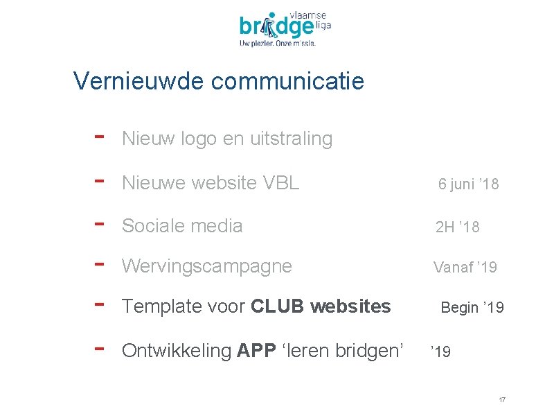 Vernieuwde communicatie - Nieuw logo en uitstraling Nieuwe website VBL 6 juni ’ 18