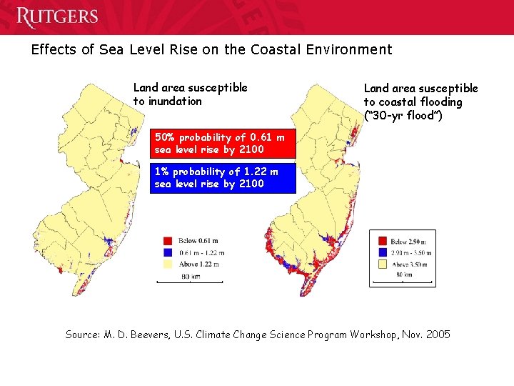 Effects of Sea Level Rise on the Coastal Environment Land area susceptible to inundation