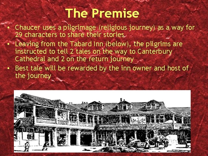 The Premise • Chaucer uses a pilgrimage (religious journey) as a way for 29