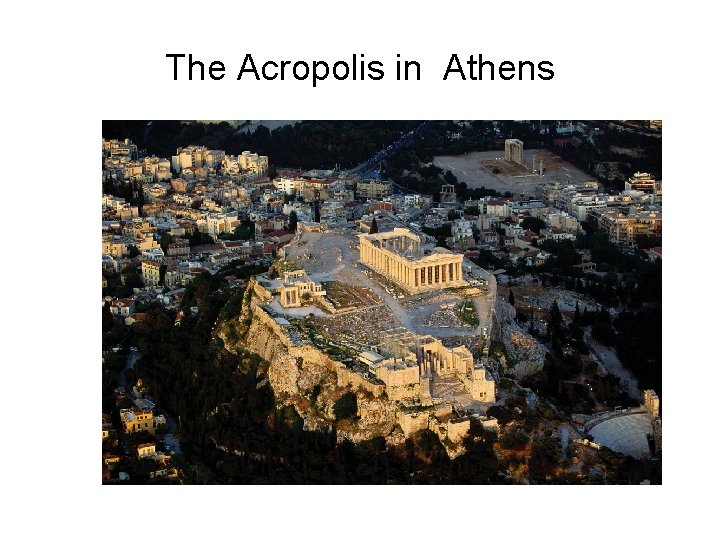 The Acropolis in Athens 