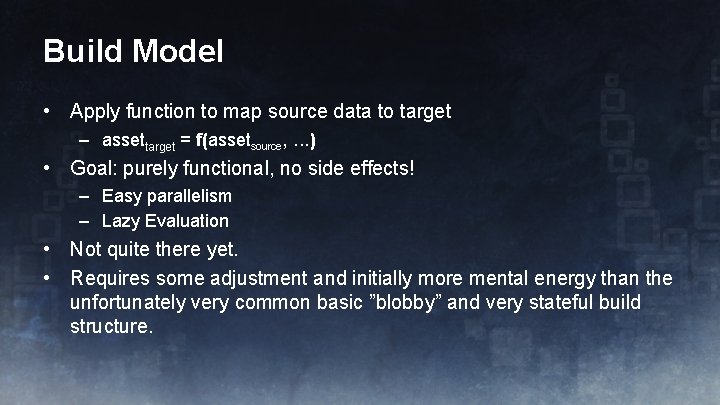 Build Model • Apply function to map source data to target – assettarget =