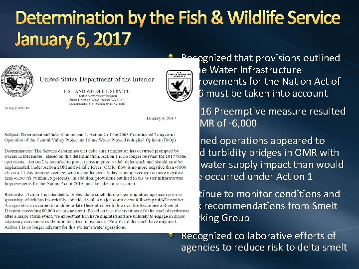 Determination by the Fish & Wildlife Service January 6, 2017 Recognized that provisions outlined