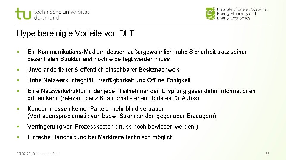 Hype-bereinigte Vorteile von DLT § Ein Kommunikations-Medium dessen außergewöhnlich hohe Sicherheit trotz seiner dezentralen