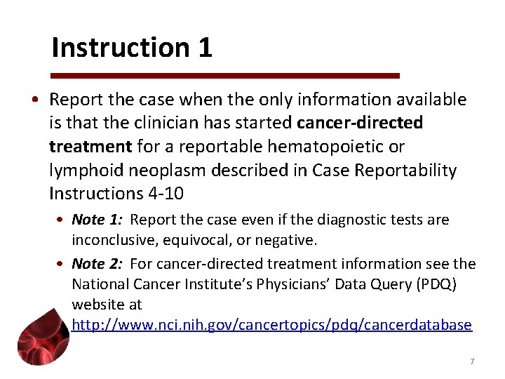 Instruction 1 • Report the case when the only information available is that the