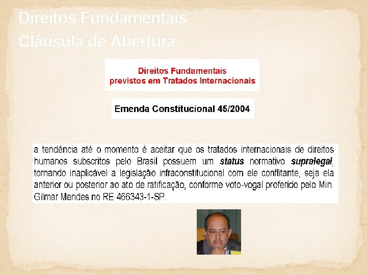 Direitos Fundamentais Cláusula de Abertura 