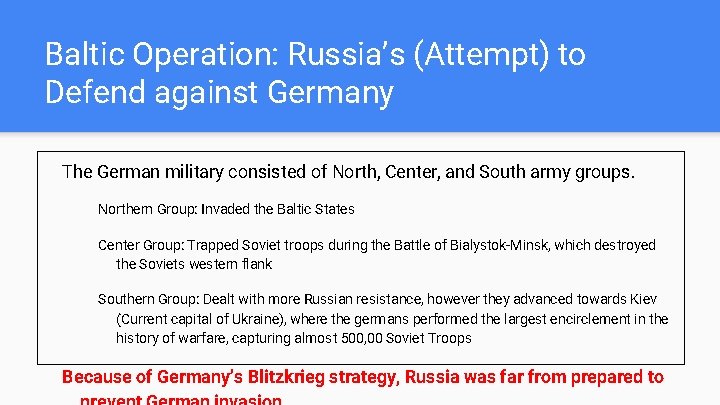 Baltic Operation: Russia’s (Attempt) to Defend against Germany The German military consisted of North,