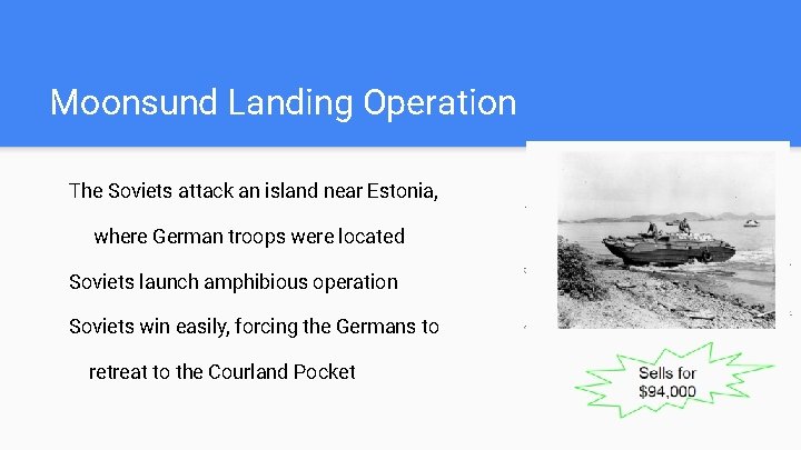 Moonsund Landing Operation The Soviets attack an island near Estonia, where German troops were