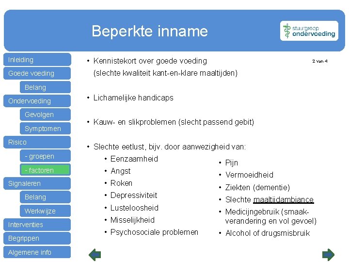  Beperkte inname Inleiding Goede voeding • Kennistekort over goede voeding 2 van 4