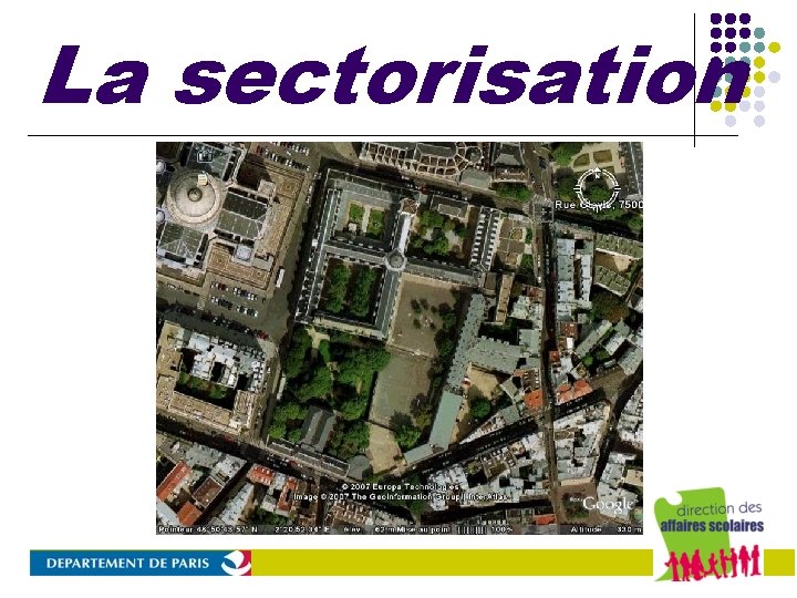 La sectorisation 