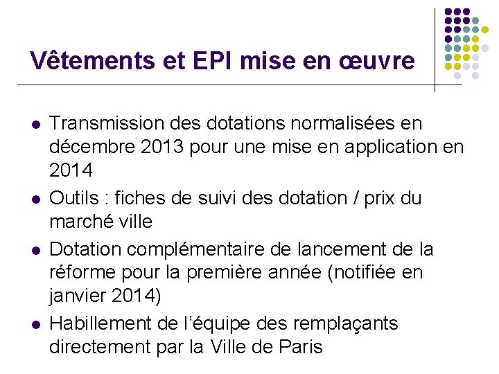 Vêtements et EPI mise en œuvre l l Transmission des dotations normalisées en décembre