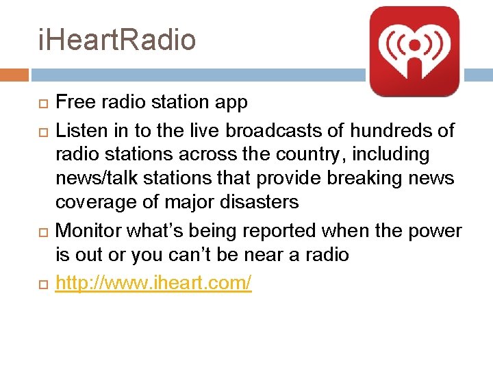 i. Heart. Radio Free radio station app Listen in to the live broadcasts of