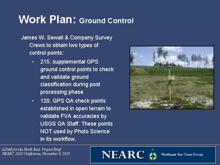 Work Plan: Ground Control James W. Sewall & Company Survey Crews to obtain two