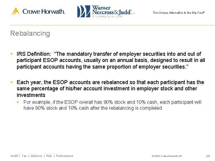 The Unique Alternative to the Big Four® Rebalancing § IRS Definition: “The mandatory transfer
