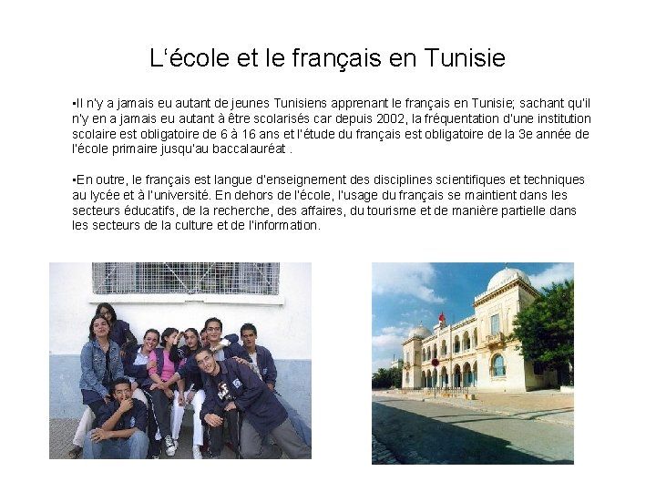 L‘école et le français en Tunisie • Il n’y a jamais eu autant de