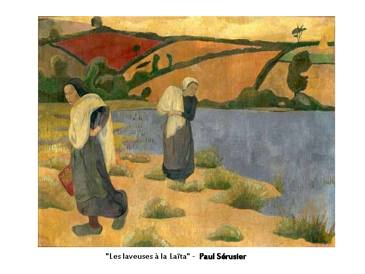 "Les laveuses à la Laïta" - Paul Sérusier 