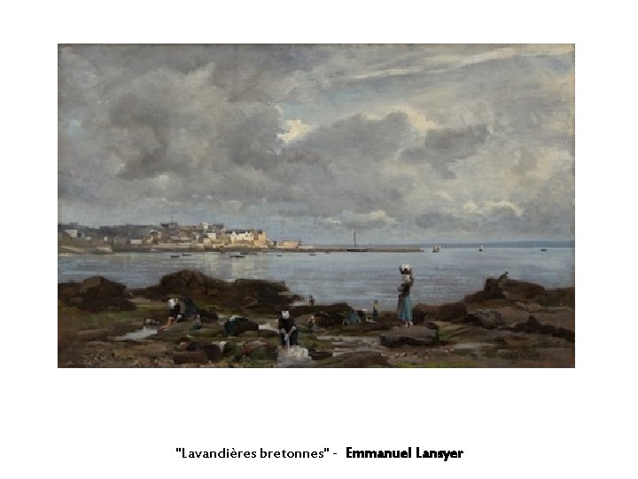"Lavandières bretonnes" - Emmanuel Lansyer 