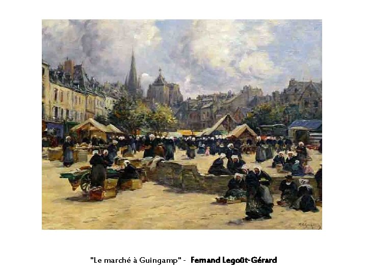 "Le marché à Guingamp" - Fernand Legoüt-Gérard 