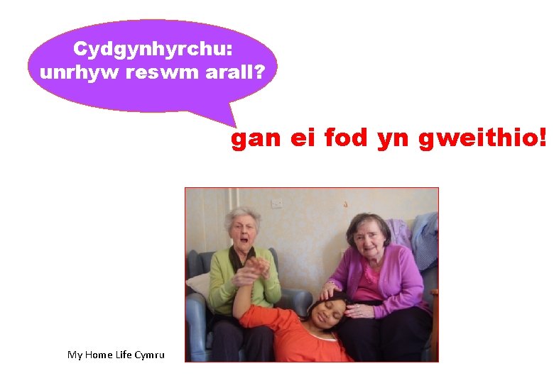 Cydgynhyrchu: unrhyw reswm arall? gan ei fod yn gweithio! My Home Life Cymru 
