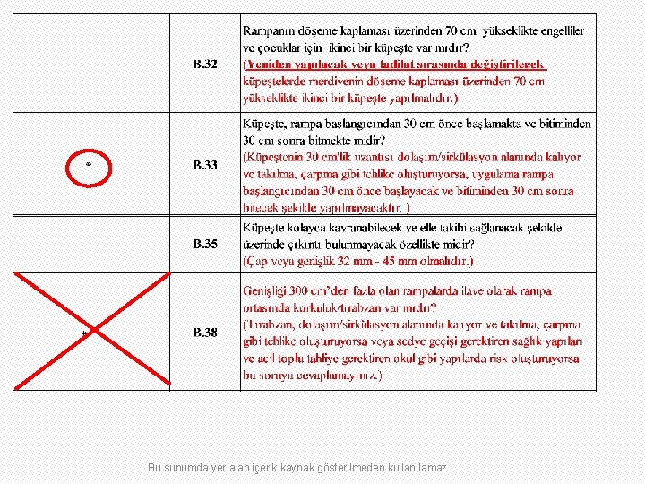 * Bu sunumda yer alan içerik kaynak gösterilmeden kullanılamaz 