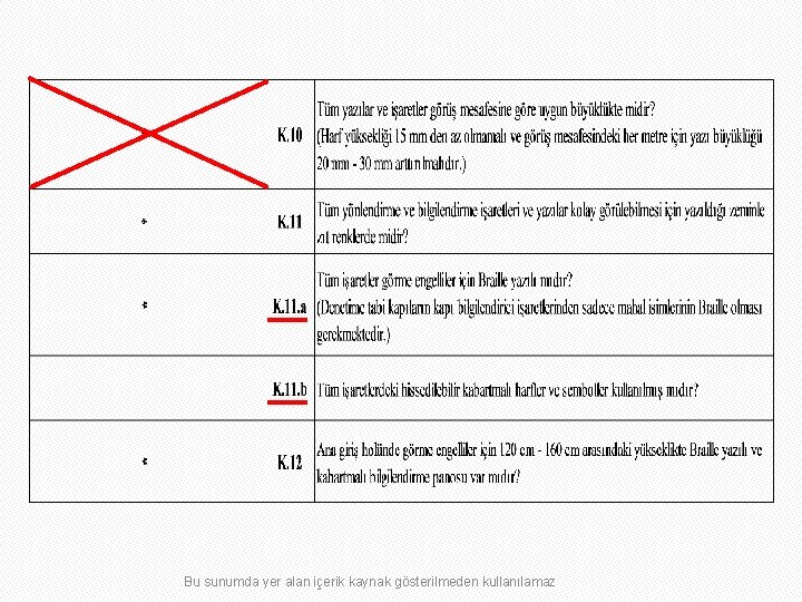 Bu sunumda yer alan içerik kaynak gösterilmeden kullanılamaz 