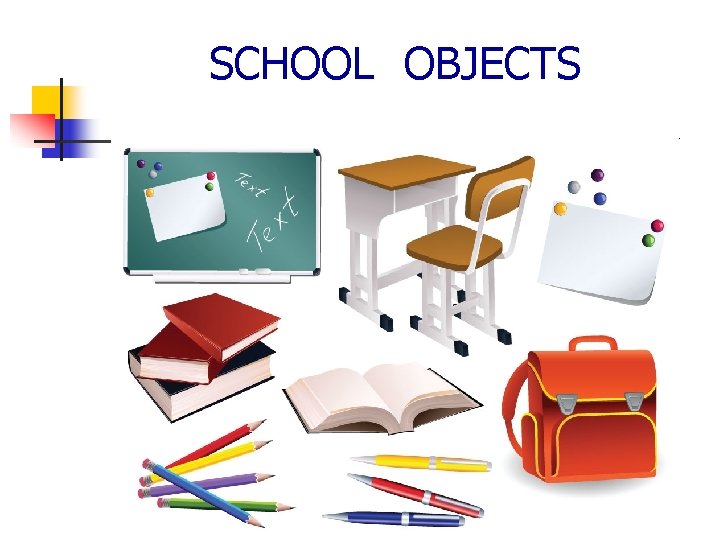 SCHOOL OBJECTS 