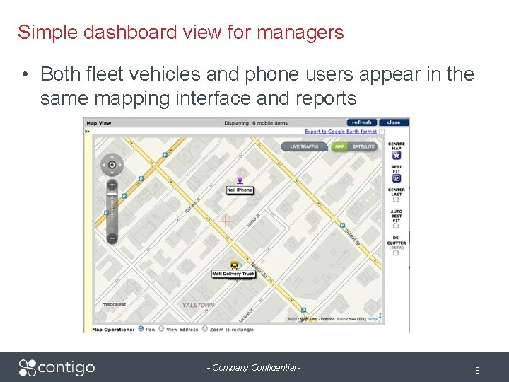 Simple dashboard view for managers • Both fleet vehicles and phone users appear in