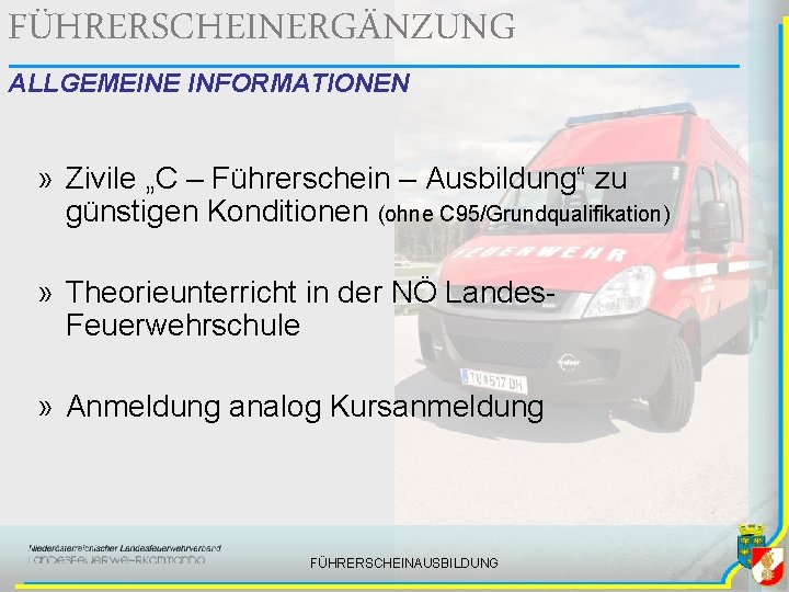 FÜHRERSCHEINERGÄNZUNG ALLGEMEINE INFORMATIONEN » Zivile „C – Führerschein – Ausbildung“ zu günstigen Konditionen (ohne