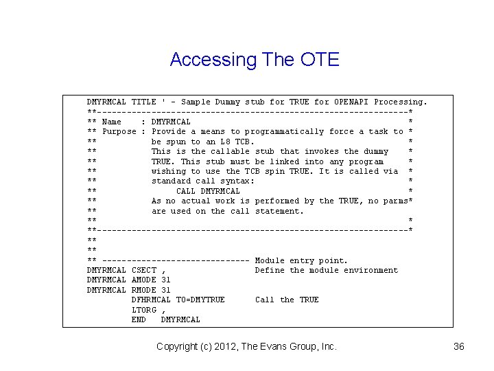 Accessing The OTE DMYRMCAL TITLE ' - Sample Dummy stub for TRUE for OPENAPI