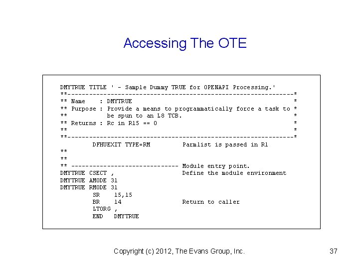 Accessing The OTE DMYTRUE TITLE ' - Sample Dummy TRUE for OPENAPI Processing. '