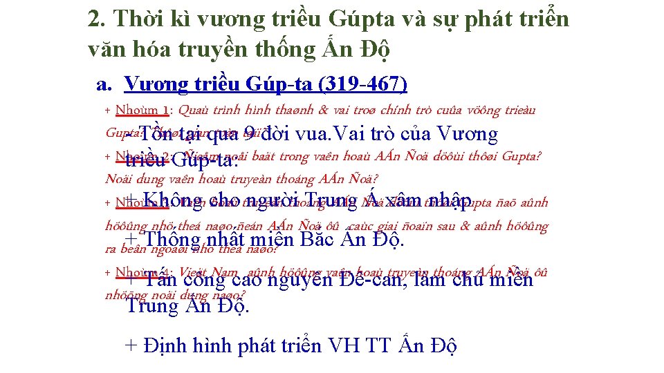 2. Thời kì vương triều Gúpta và sự phát triển văn hóa truyền thống