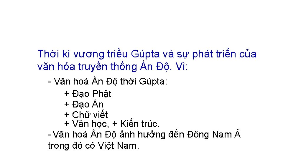 Thời kì vương triều Gúpta và sự phát triển của văn hóa truyền thống