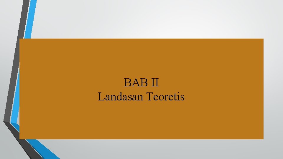 BAB II Landasan Teoretis 