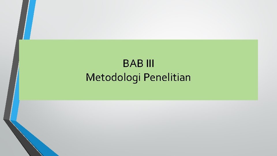 BAB III Metodologi Penelitian 